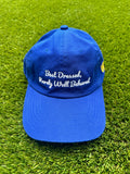 Best Dressed. Rarely Well Behaved Dad Hat